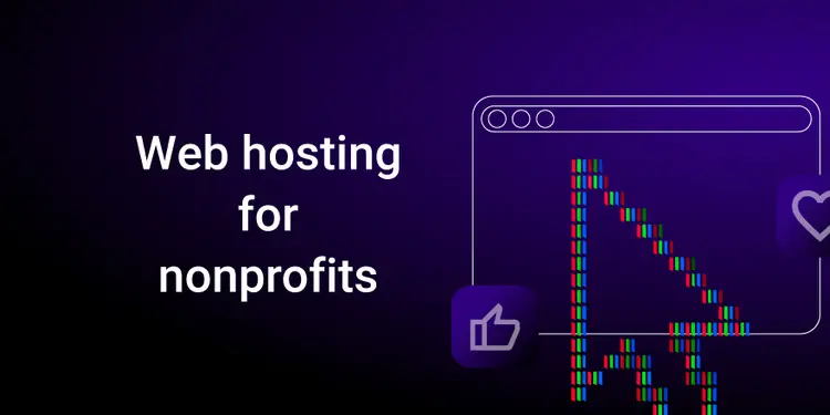 7 Best Web Hosting for Nonprofits: A Comprehensive Guide